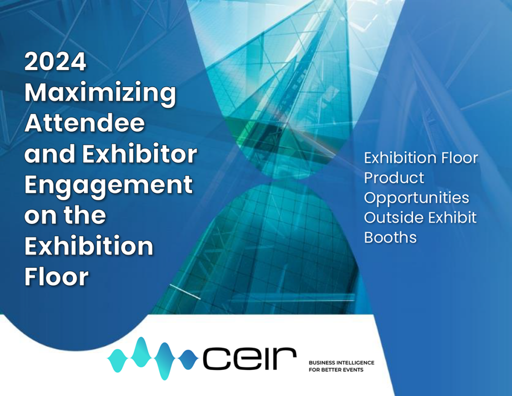 Cover image of the sixth report in CEIR’s Maximizing Attendee and Exhibitor Engagement on the Exhibition Floor series, Exhibition Floor Product Opportunities Outside Exhibit Booths